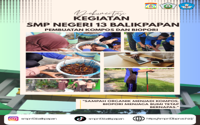 PEMBUATAN KOMPOS DAN BIOPORI DI SMP NEGERI 13 BALIKPAPAN