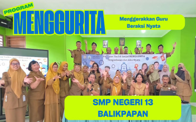 MENGGURITA di SMPN 13 Balikpapan
